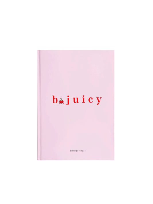 b.juicy – ​​your ticket to a juicy life!